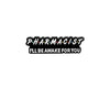 Pharmacist Brooch